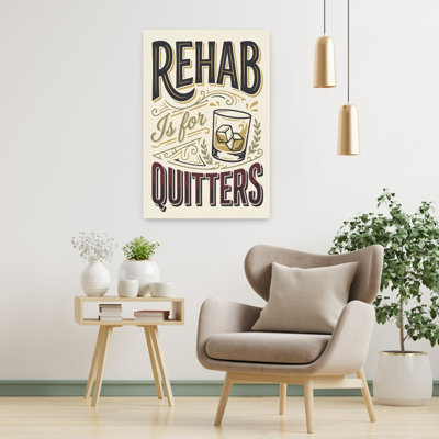 Rehab Is For Quitters, impression d'art rétro rétro