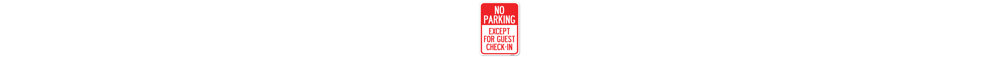 No Parking, Except For Guest Check-In/23625-57161644