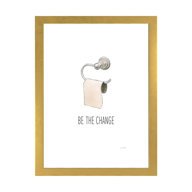 «Be the change» par James Wiens - reproduction d'art, H 24 po x l 16 po x P 1 po, Papier encadré doré, Blanc