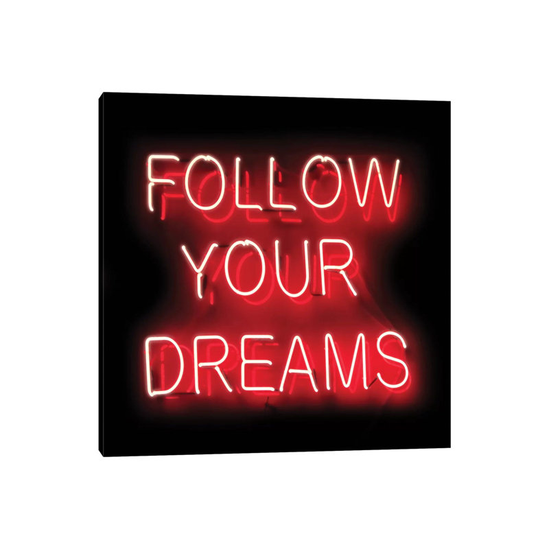 Neon Follow Your Dreams Red On Black by Hailey Carr - Wrapped Canvas Print, 30.48 cm H x 30.48 cm W