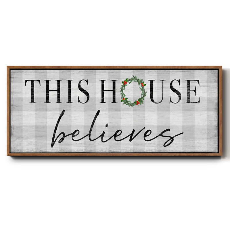 This House Believes - Toile encadrée, H 20 po x l 50 po