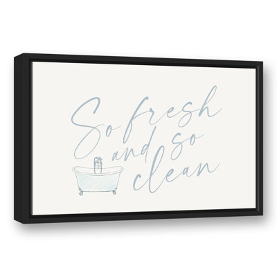 " So Fresh And So Clean "