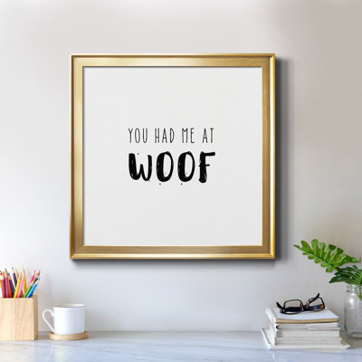 " Had Me At Woof " Painting Print