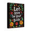 Let Love Be Your Guide - Wrapped Canvas Print-554922916