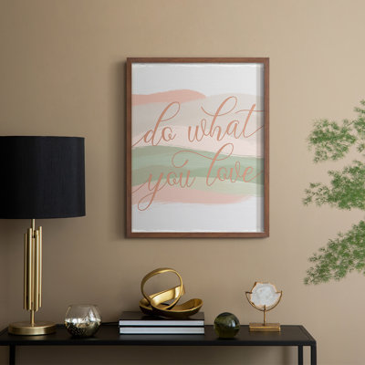 «Do What You Love», reproduction encadrée - bois massif