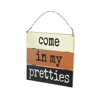 12X12" Come In My Pretties Halloween Sign