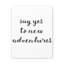 Yes To Adventures - Wrapped Canvas Print-1168144963