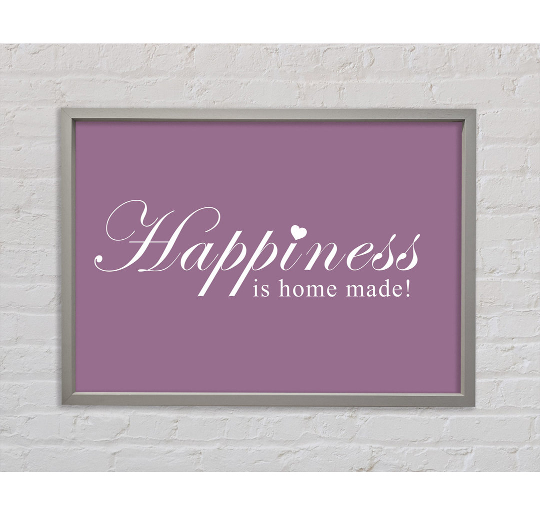 Home Quote Happiness Is Home Made White - Single Picture Frame Kunstdrucke auf Leinwand