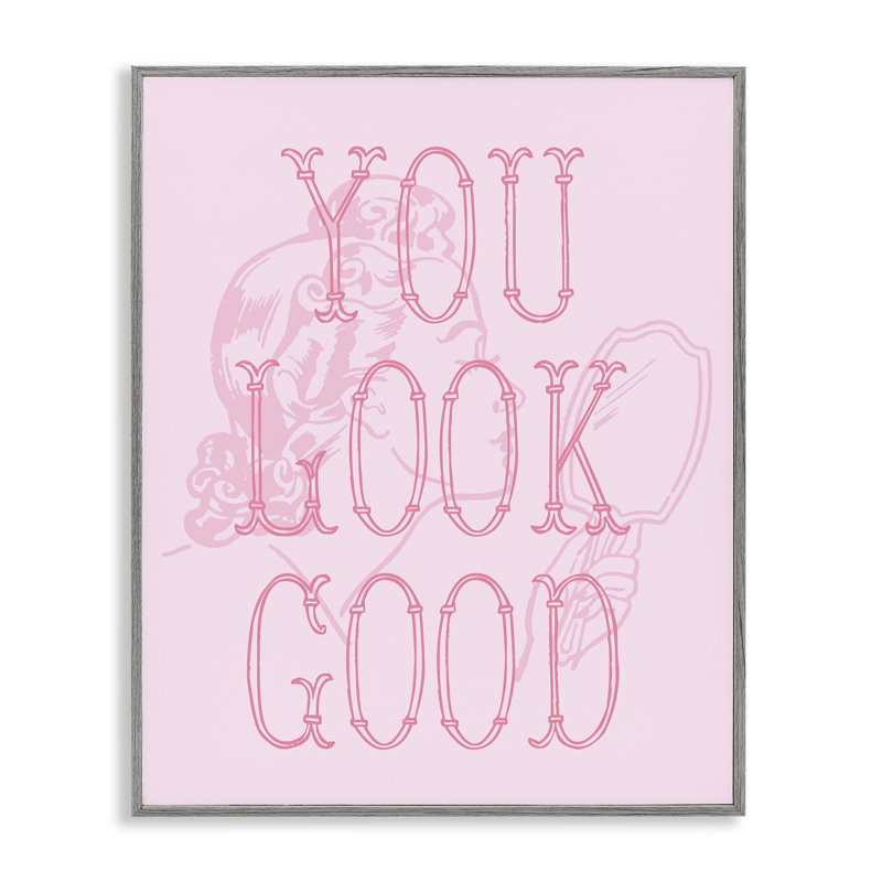 «You Look Good Sentiment», estampe numérique encadrée par Daphne Polselli, H 14 po x l 11 po