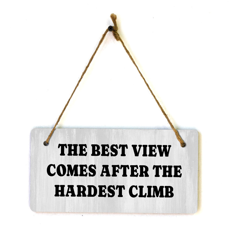 «The Best View Comes After the Hardest Climb», plus une affiche murale ou de porte