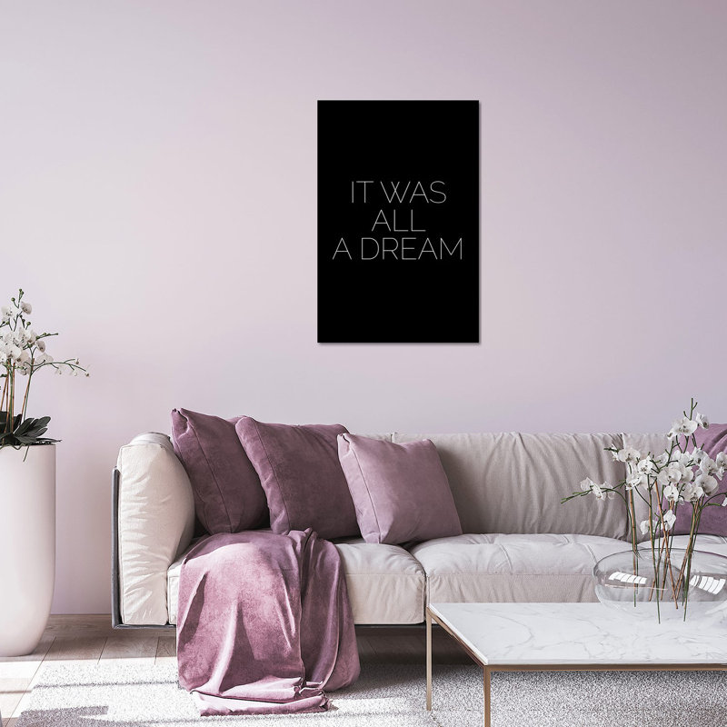 «It Was All A Dream», reproduction sur verre acrylique, H 16 po x l 24 po x P 0,25 po