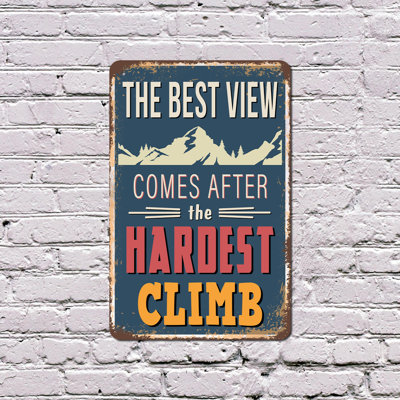 «The Best View Comes After The Hardest Climb», affiche en plastique de style rétro de 13 po x 20 po Gagnez le sommet Durable, résistant aux intempéries, parfait pour les gymnases, les cabines, les bureaux et les enfants.