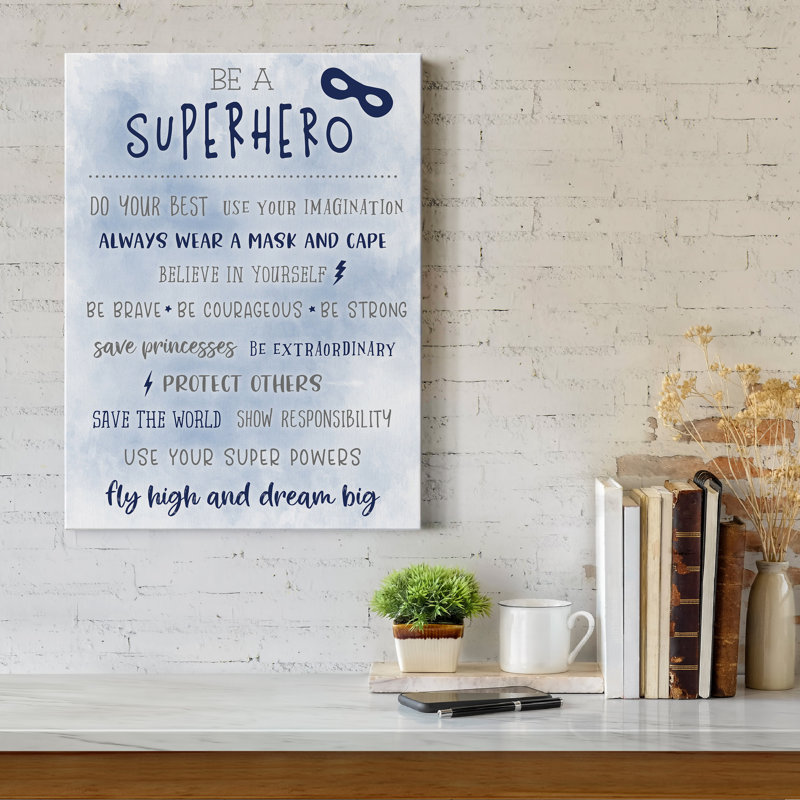 «Be a Superhero», reproduction d'art textuel sur toile tendue, H 36 po x l 24 po x P 1 po