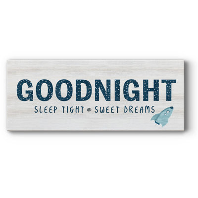 " Sleep Tight Sweet Dreams "