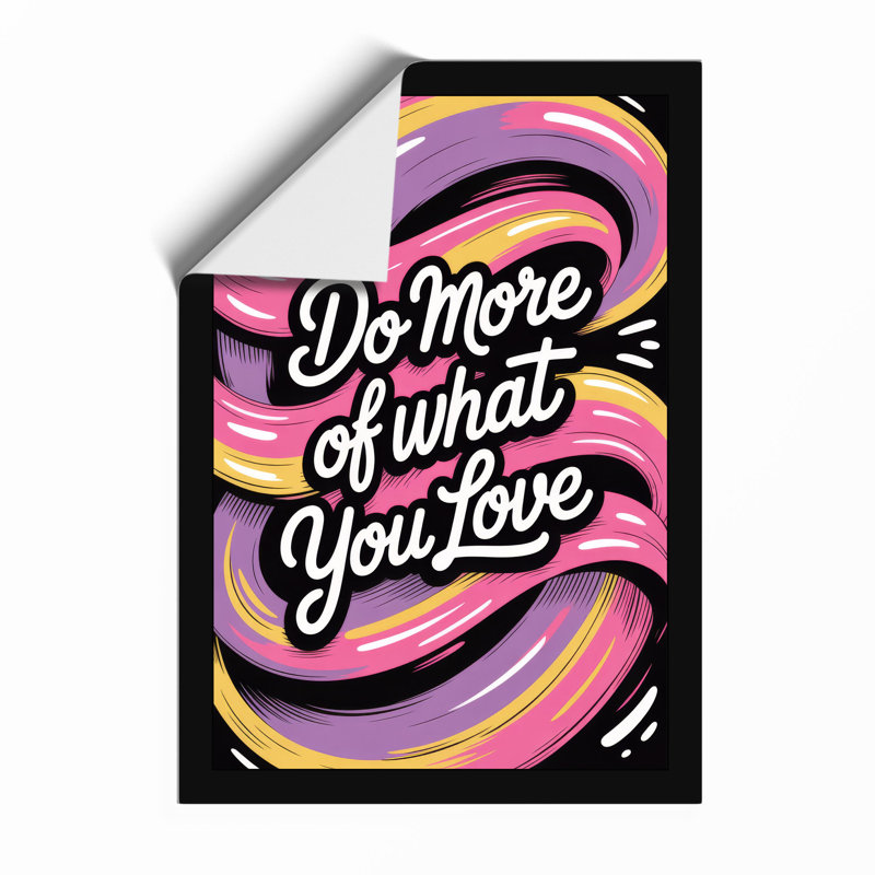 Do More of What You Love Typography - Framed Print, Unframed, A3 - 42.0 x 29.7 cm