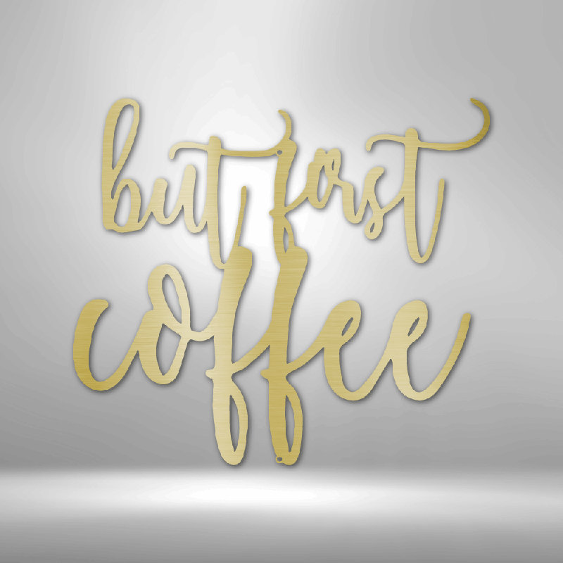 But But Coffee Coffee Quote, Doré, H 14,25 po x l 14,5 po x P 0,5 po