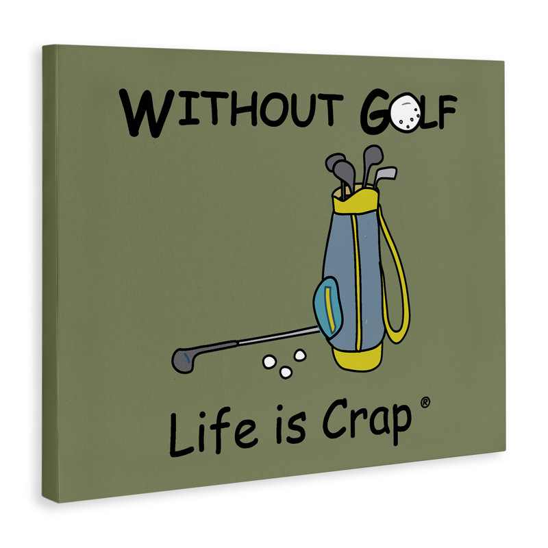 Art mural «Life Crap Sans Golf» par LIC, H 16 po x l 20 po