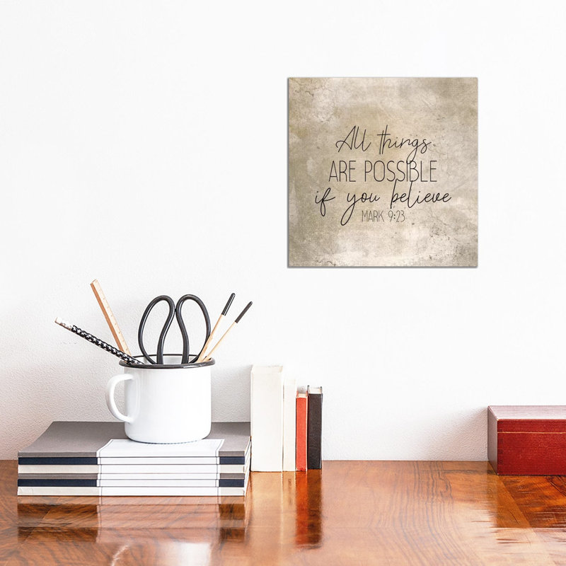 Mark 9:23 Square by Kimberly Allen - Wrapped Canvas Print, 30.48cm H x 30.48cm W x 1.905cm D