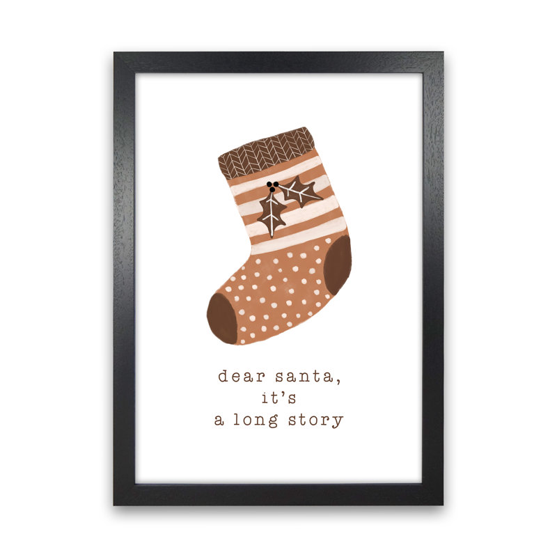 Dear Santa It's A Long Story By Orara - Print, Black Framed, 46cm H x 34cm W x 3cm D