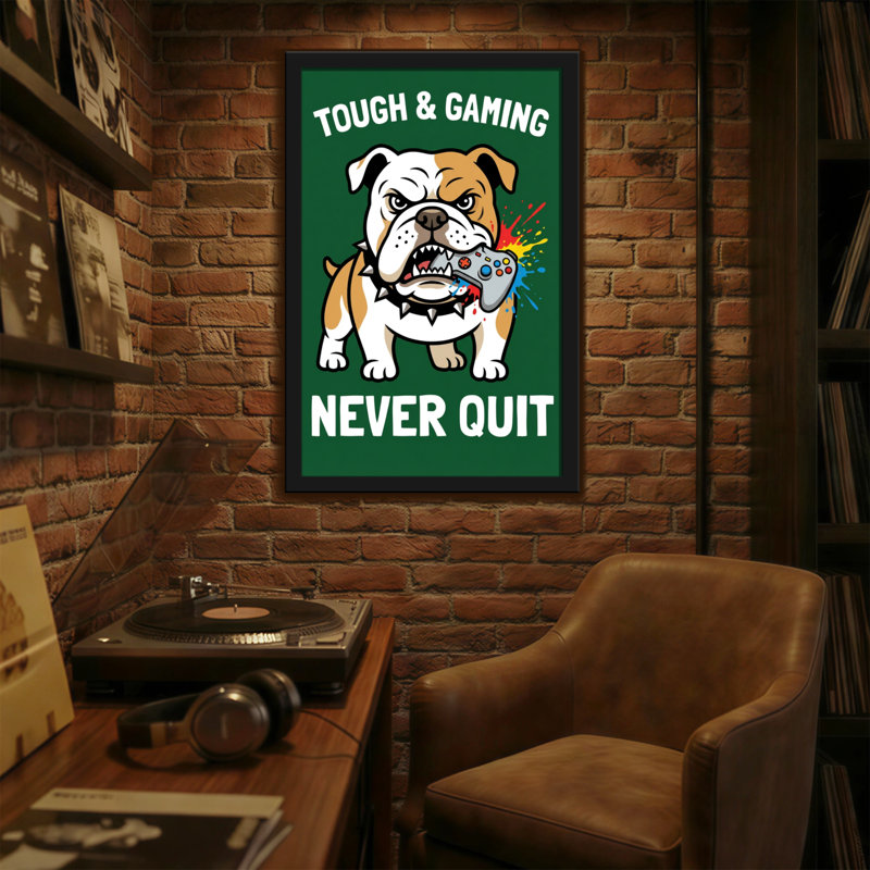 Animaux «Tough And Gaming Never Quit Bulldog», H 18 po x l 12 po