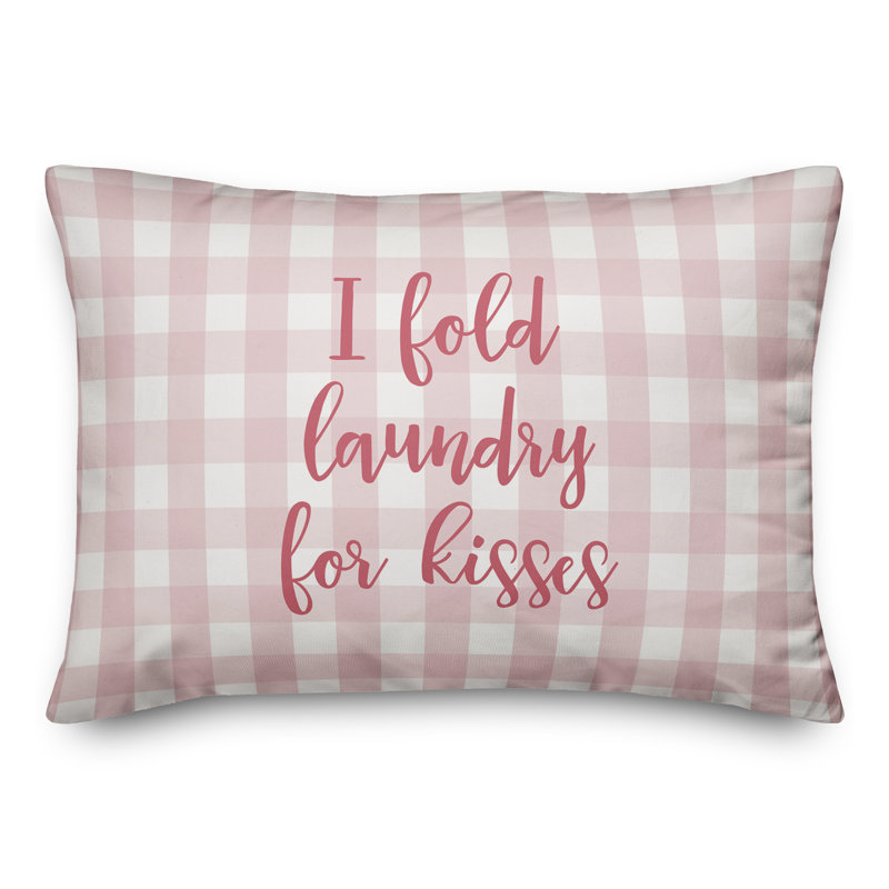  Coussin décoratif I Fold Laundry For Kisses, Rose