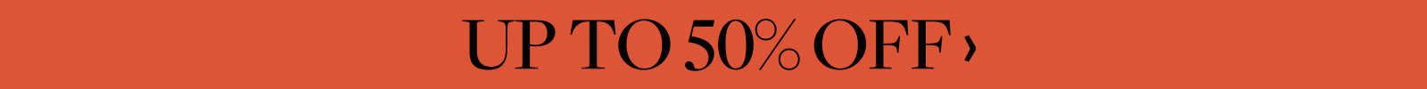 Up To 50% Off