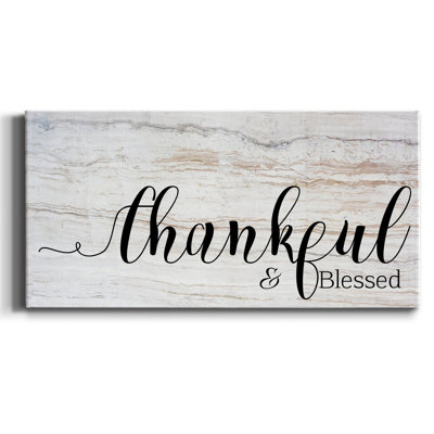 " Thankful & Blessed "