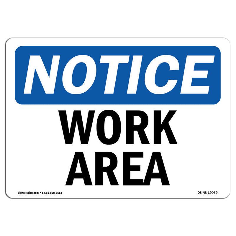Work Area Aluminum Sign 12 x 18