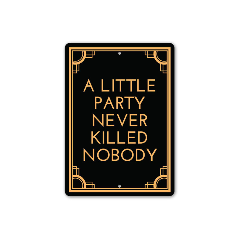 «Beer Signs A Little Party», H 18 po x l 12 po x P 0,06 po