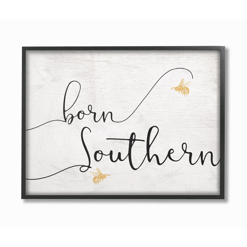 " Born Southern Yellow Bees Script Typography " by Daphne Polselli, 16" H x 20" W x 1.5" D, Canvas