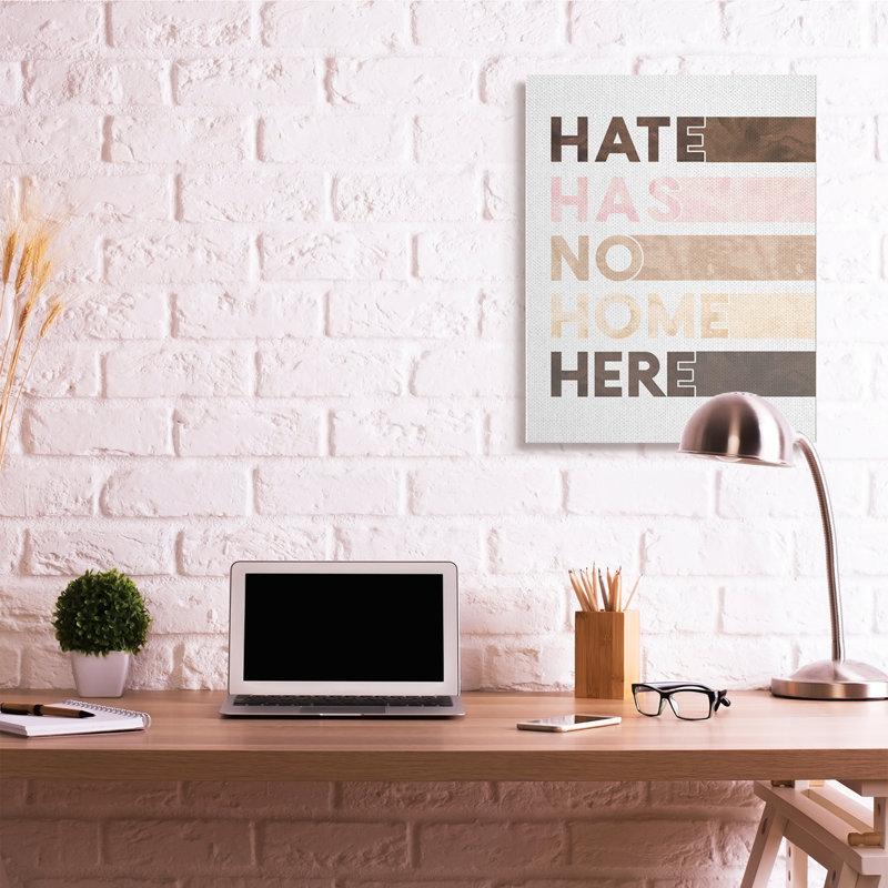 «Hate Has No Home Expression Motivation Inclusivité» par Erica Billups, H 48 po x l 36 po x P 1,5 po, Toile tendue