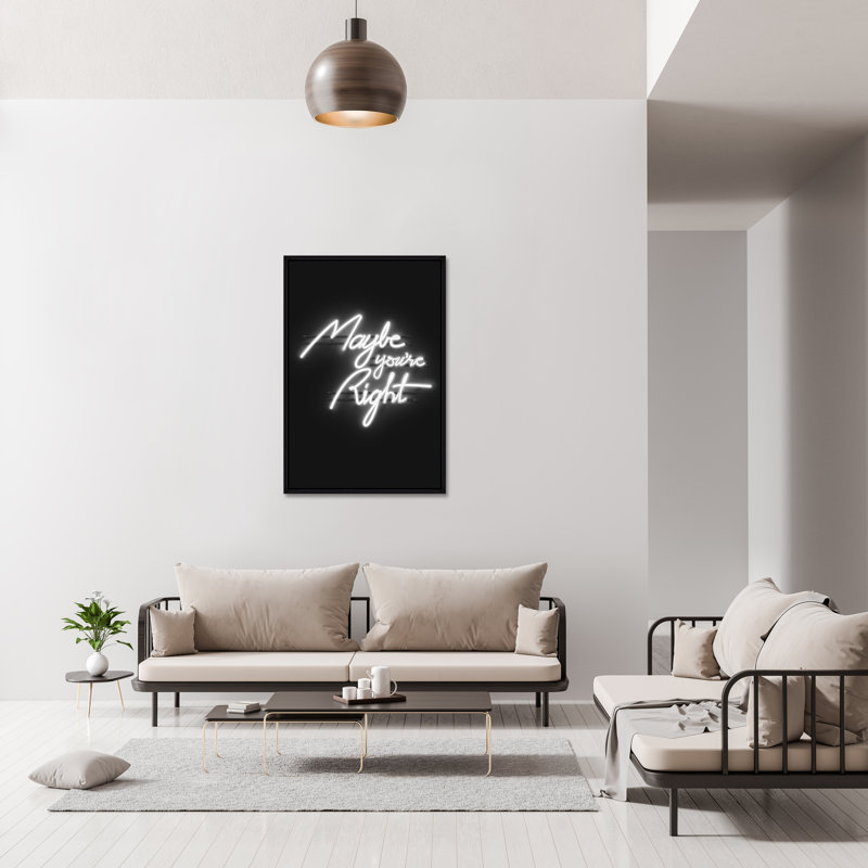 Neon Maybe You're Right Print by David Brown, 46.75" H x 31.75" W