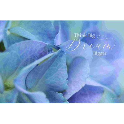 «Think Big - Dream Bigger»