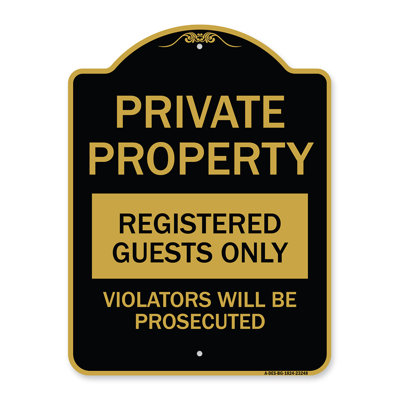 Enseigne Signmission Designer Series - propriété privée, invités seulement, les contrevenants seront traduits en justice | Enseigne architecturale noire et dorée en aluminium de gros calibre 18 po x 24 po | Fabriqué aux États-Unis
