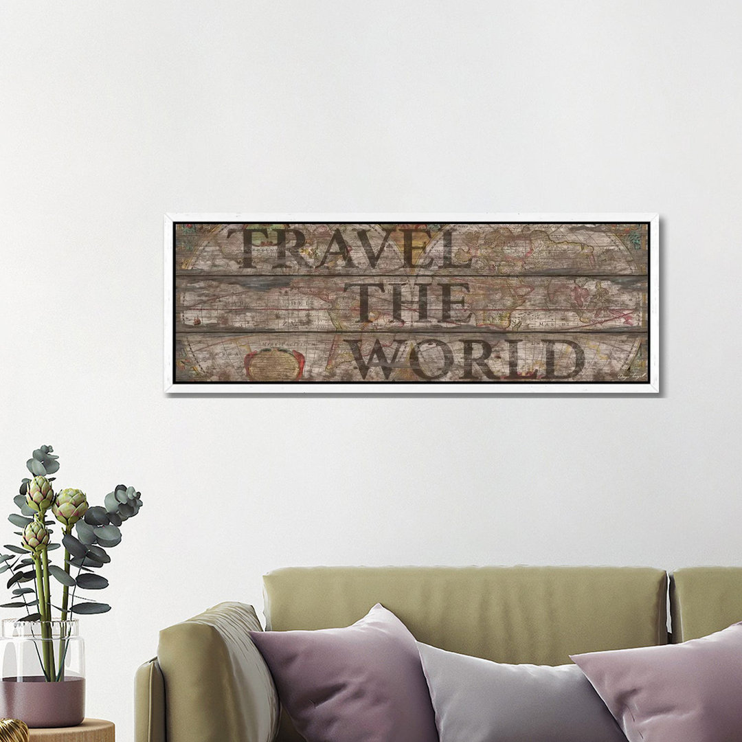 Leinwandbild Travel The World von Leah Flores