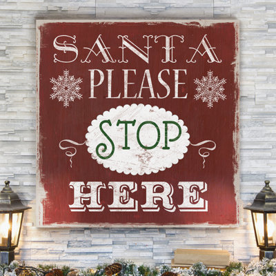 «Santa Stop Here Type» par Carol Robinson, reproduction