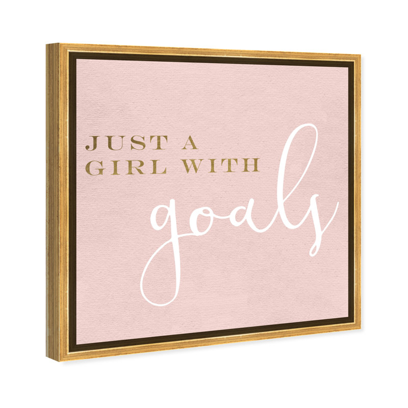 «A Girl with Goals Blush», reproduction d'art textuel, H 16 po x l 16 po x P 1,5 po, Or