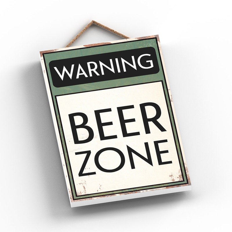Warning Beer Zone - Print on MDF