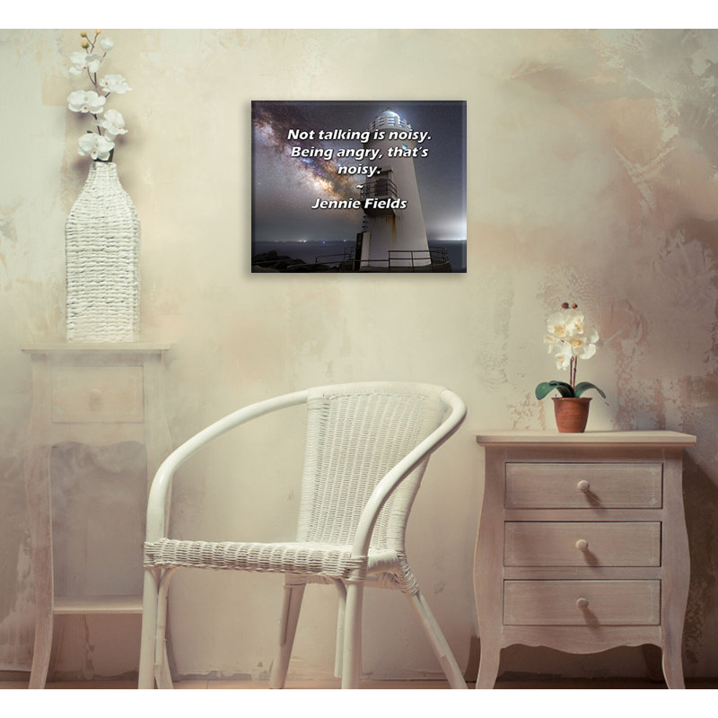 Astoria Grand Gallery Wrapped Canvas By Jennie Fields: "Not talking is noisy. Being angry, that’s noi, 13" H x 18" W