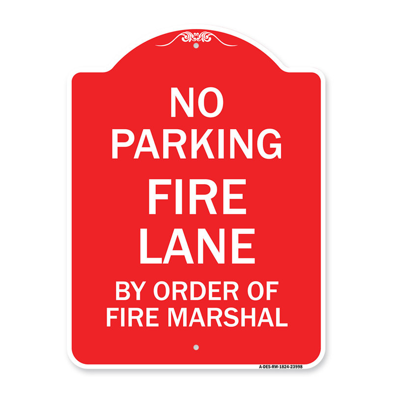 Enseigne Signmission Designer Series - Fire Lane par ordre du prévôt des incendies / 23998, H 18" x l 18" x P 1"