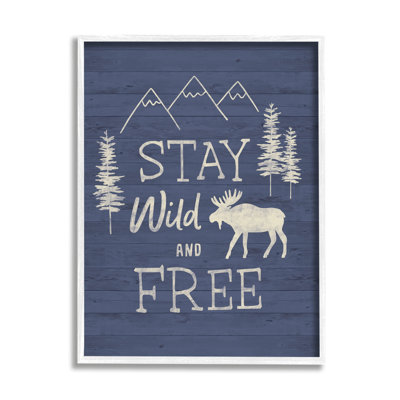 «Stay Wild & Free Moose Mountain Scene», faune rustique