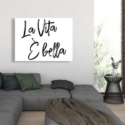 La vita è bella - Toile typographique noire et blanche pour la décoration intérieure