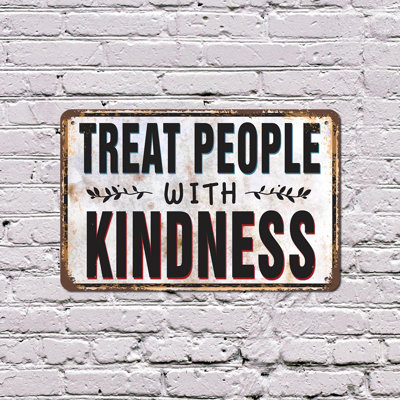 Treat People With Kindness 10 Inch x 14 Inch Plastic Sign