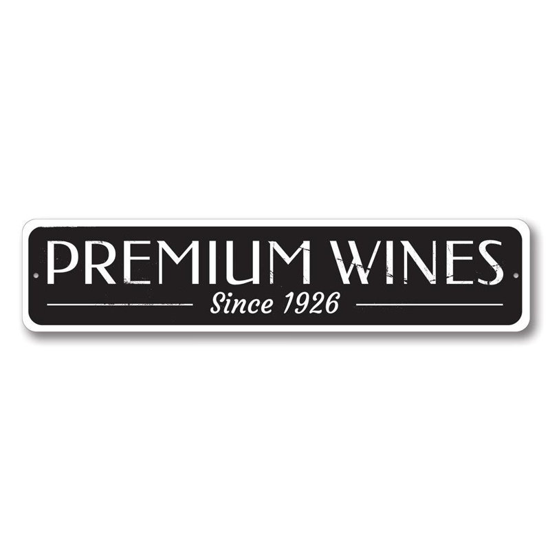 Enseigne en aluminium Premium Wines, H 4 po x l 18 po x P 0,04 po