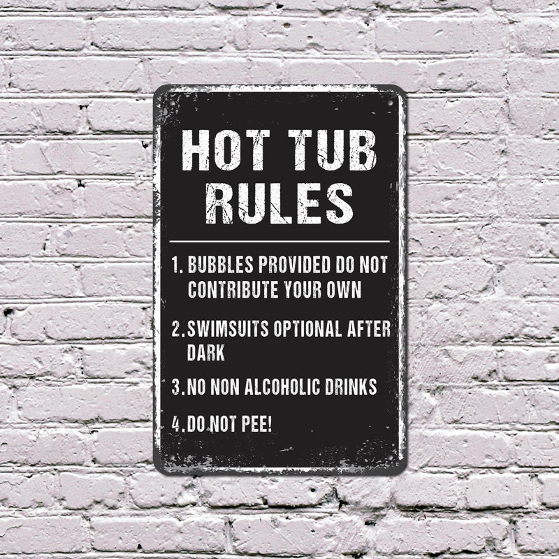 «Hot Tub Rules», affiche amusante en aluminium 10 po x 14 po