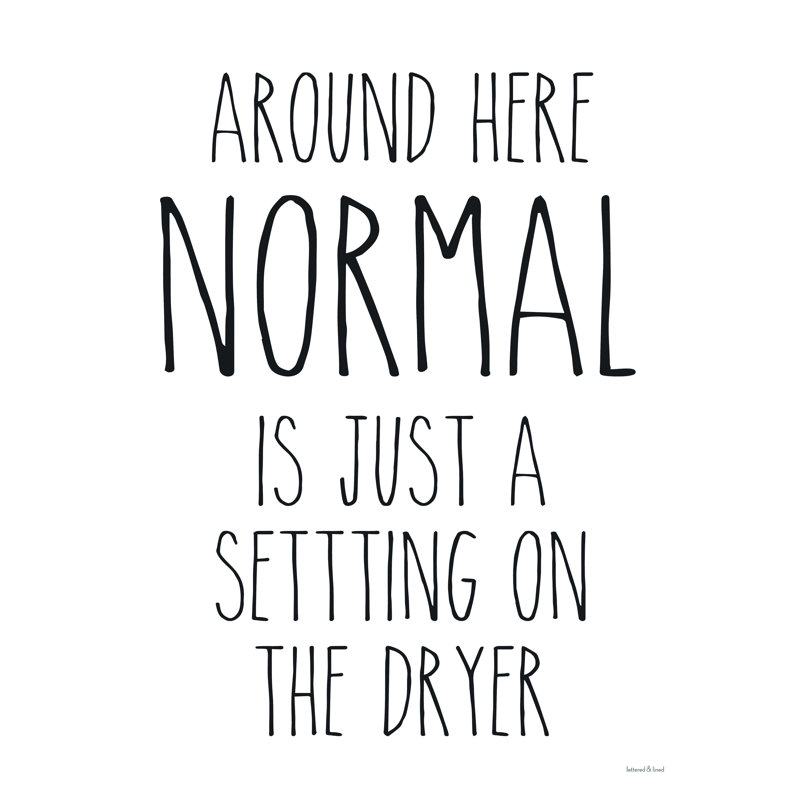 Impression sur toile tendue "normal Dryer" par Lettred & Lined, L 24 po x H 32 po