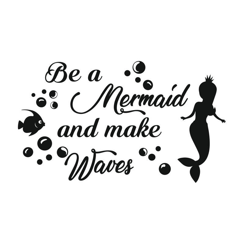 Adhésif décoratif «Be a Mermaid and Make Waves», H 33 po x l 57 po, Noir