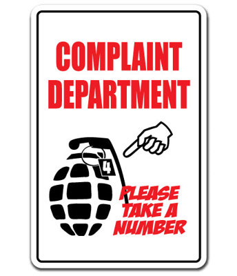 Complaint Department Take a Number Sign