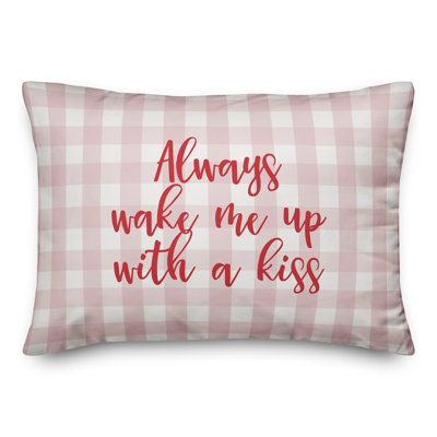  Coussin Always Wake Me With A Kiss