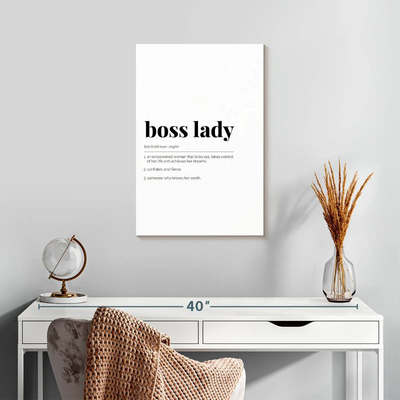 «Boss Lady» - définition, H 24 po x l 16 po